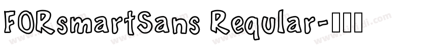 FORsmartSans Reqular字体转换